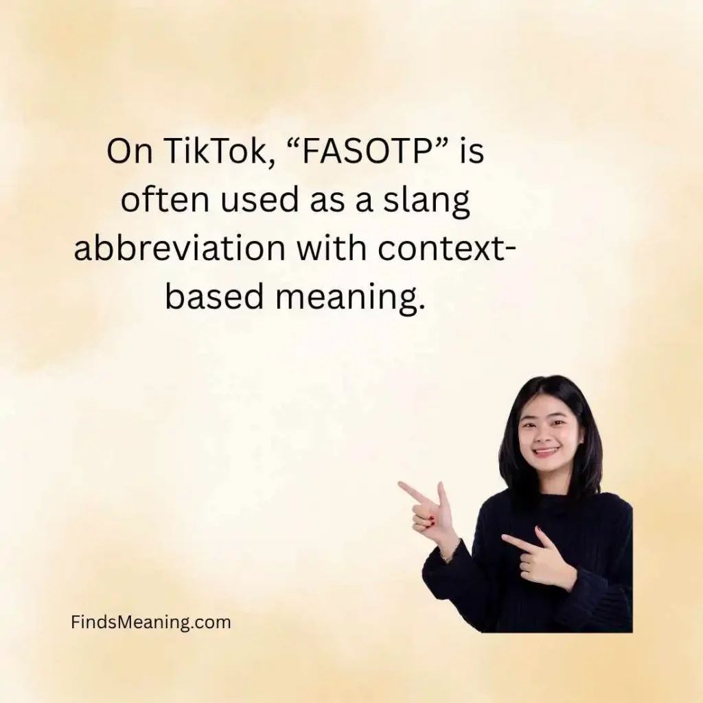 Fasotp Meaning on TikTok