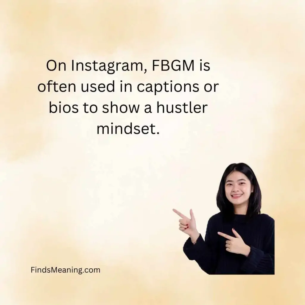 FBGM Meaning on Instagram