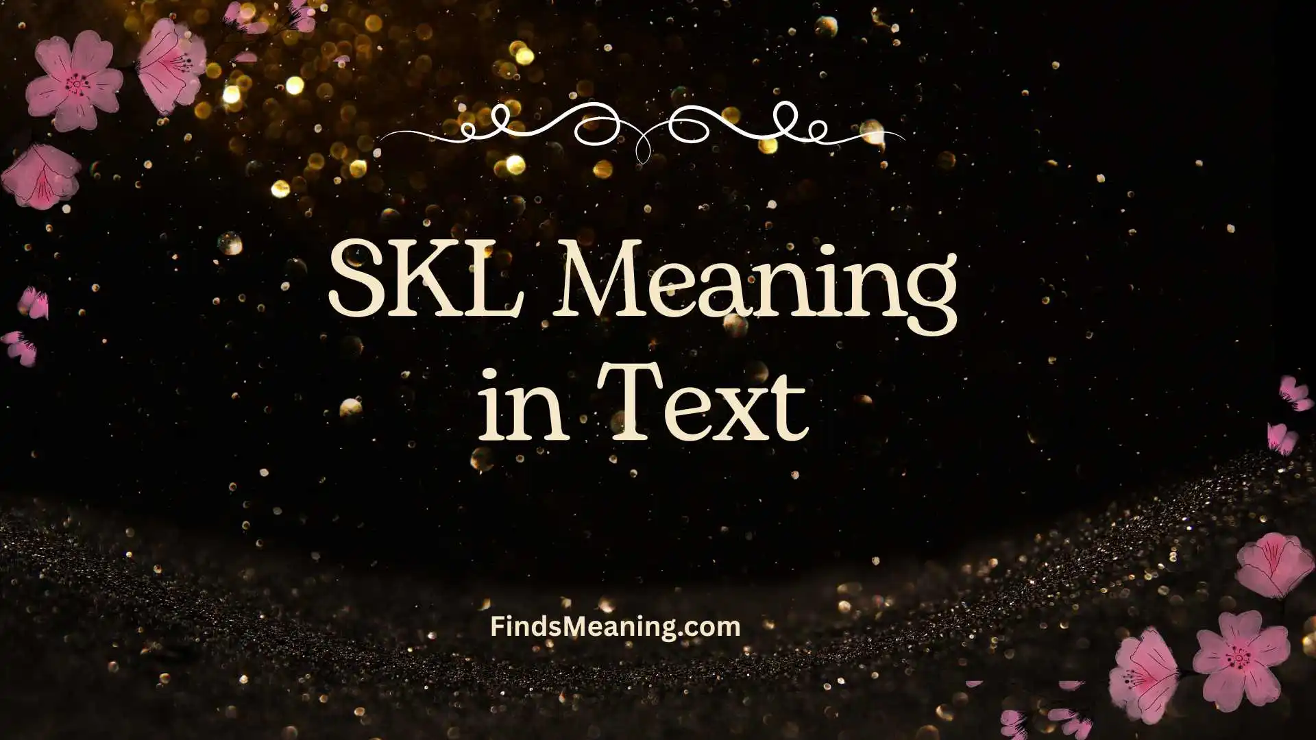 SKL Meaning in Text