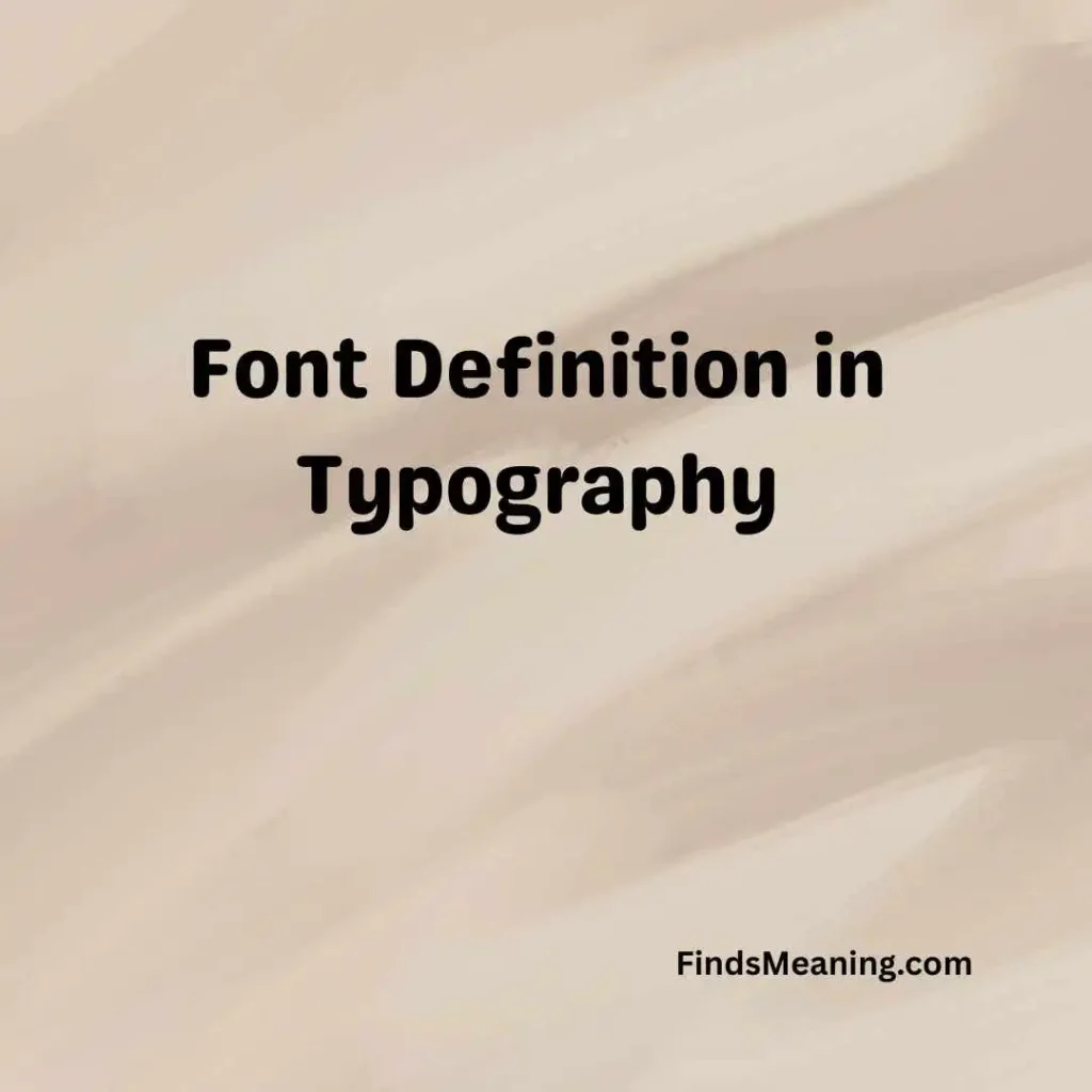 Font Definition in Typography