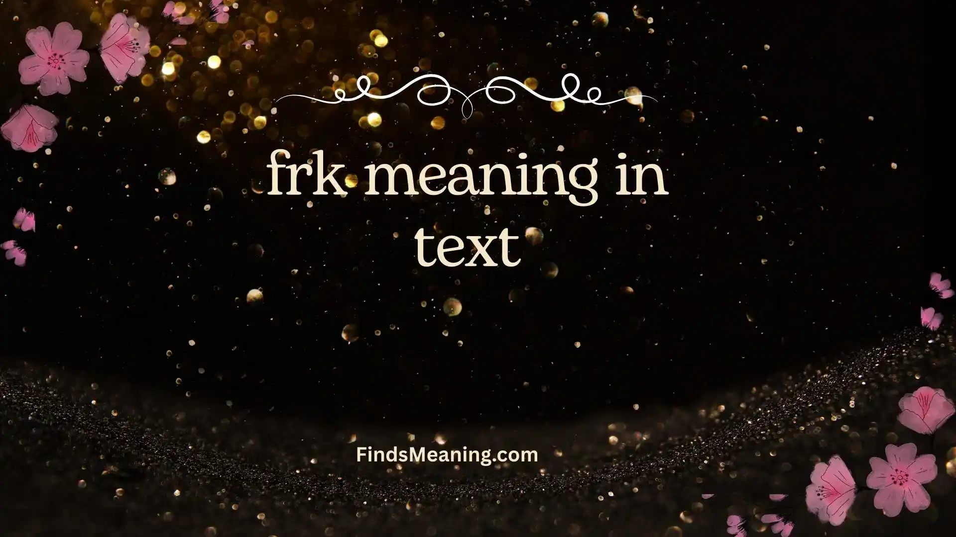 frk meaning in text