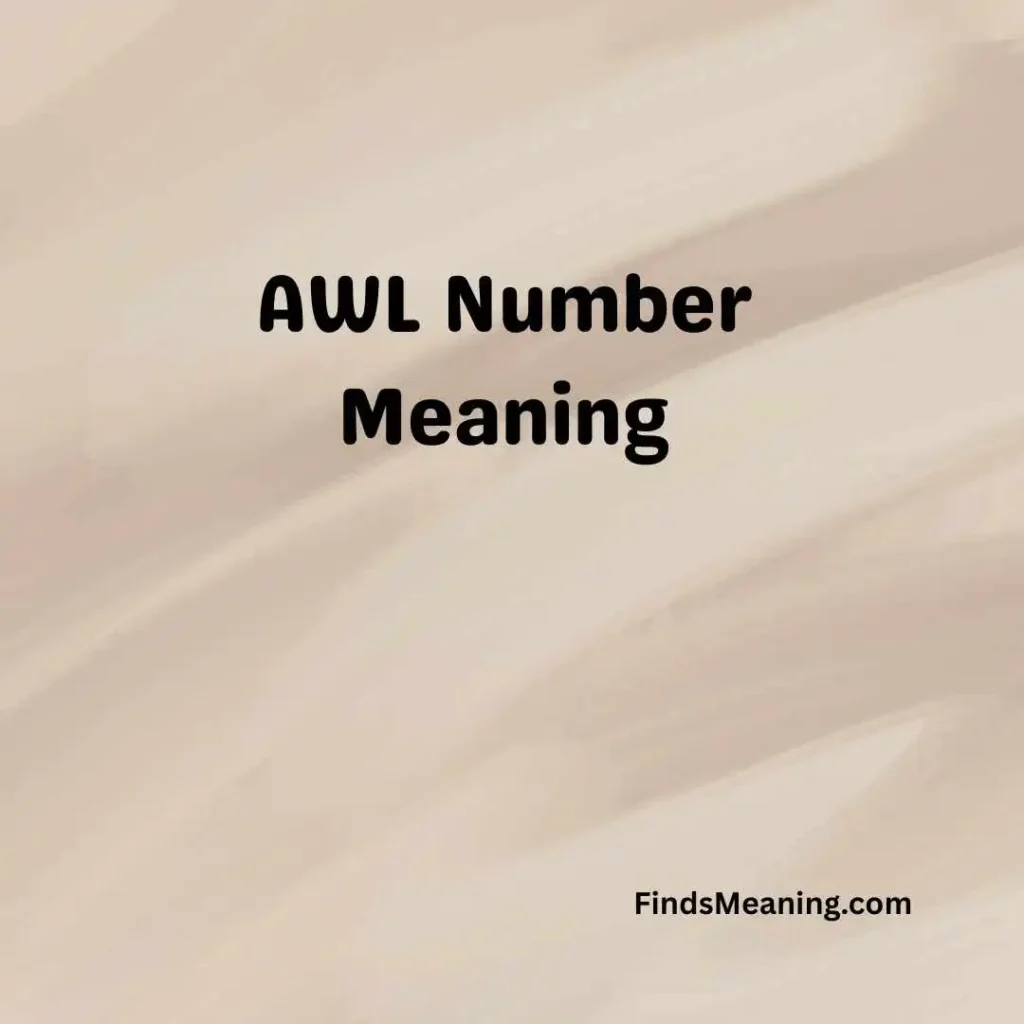 AWL Number Meaning