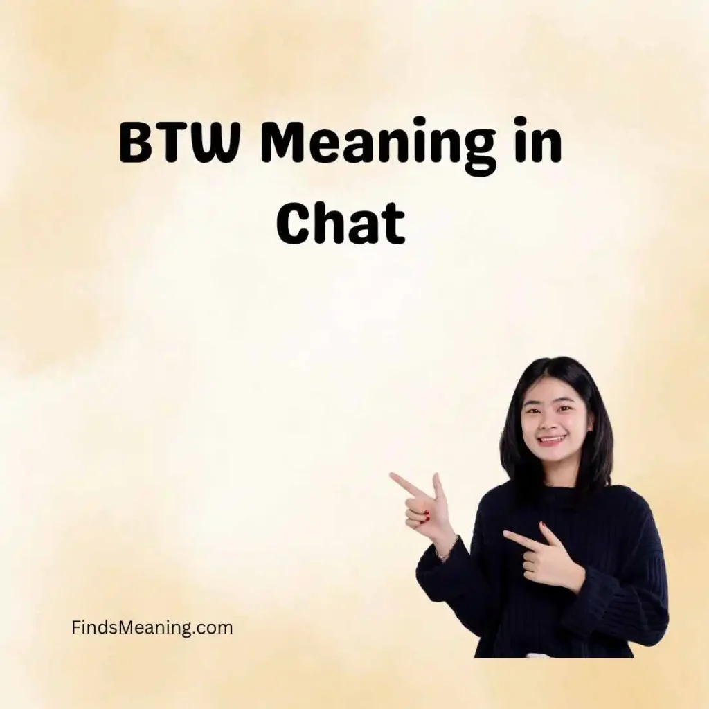 BTW Meaning in Chat