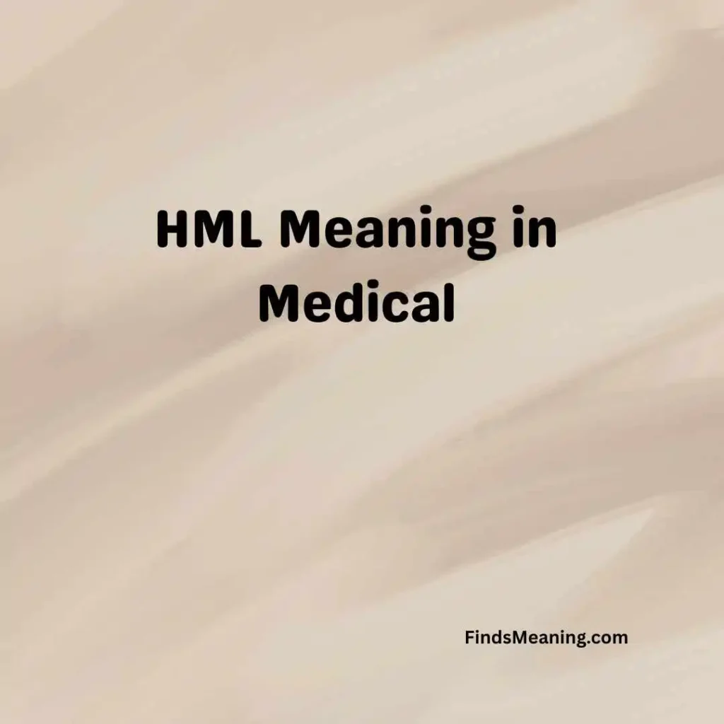 HML Meaning in Medical