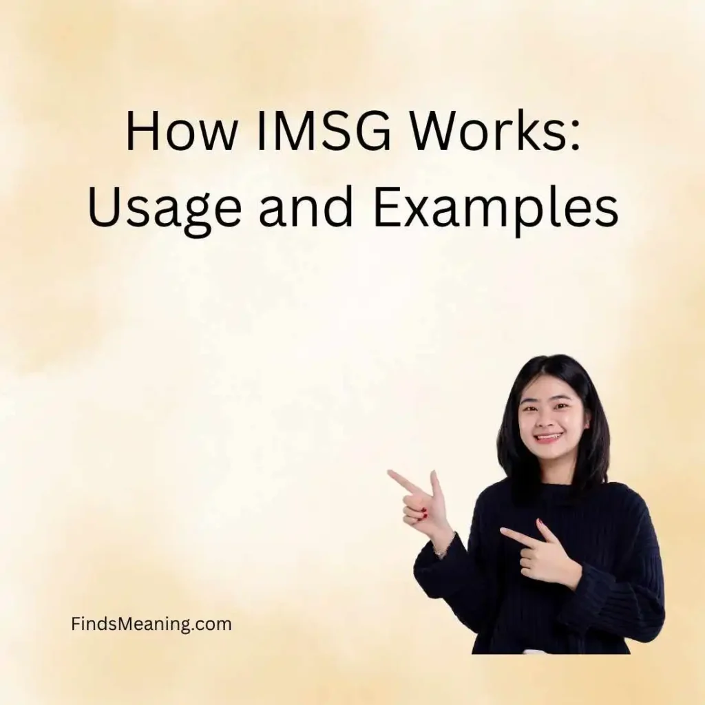 How IMSG Works: Usage and Examples