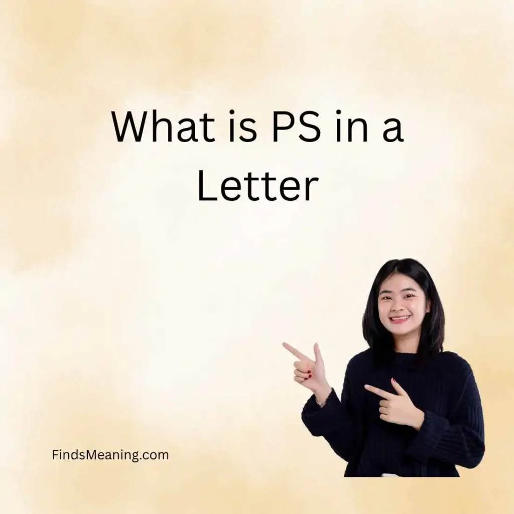 What is PS in a Letter