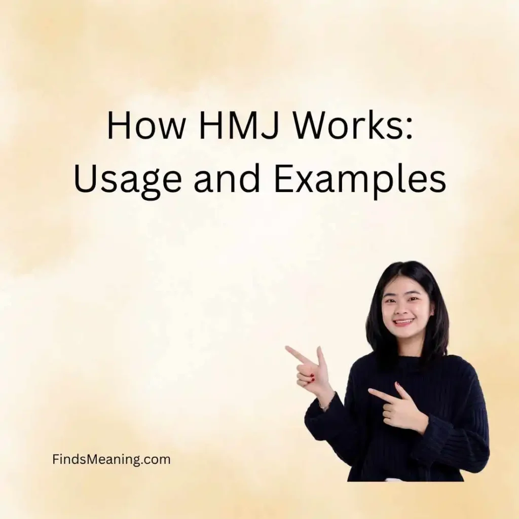 How HMJ Works: Usage and Examples