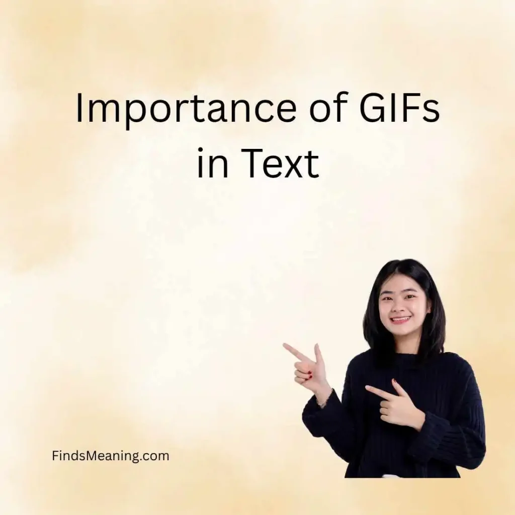Importance of GIFs in Text