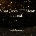 What Does GIF Mean in Text 