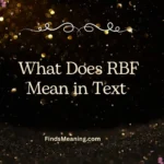 What Does RBF Mean in Text 