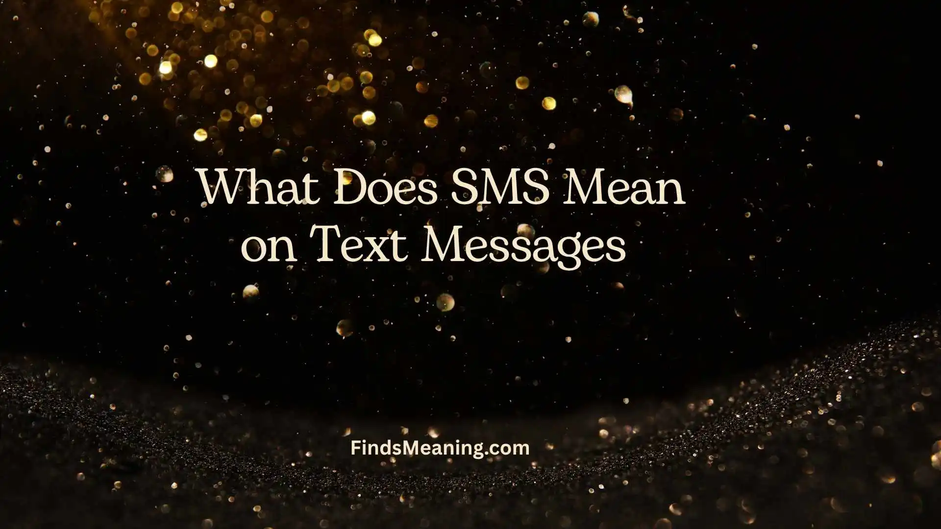 What Does SMS Mean on Text Messages 