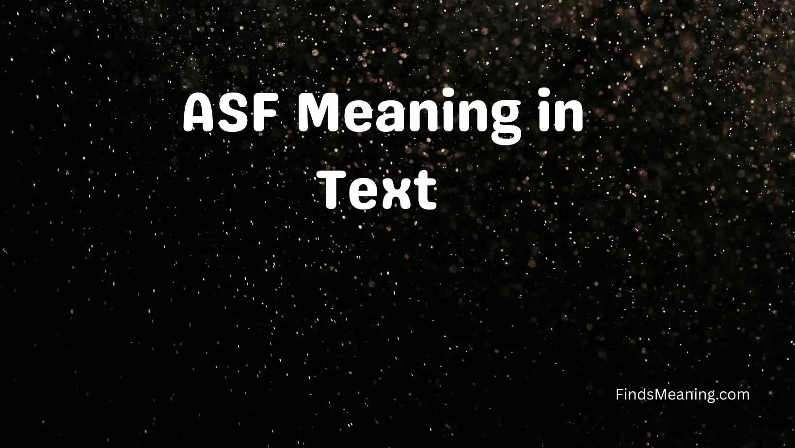 ASF Meaning in Text 