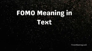 FOMO Meaning in Text