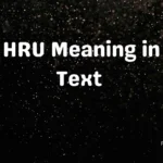 HRU Meaning in Text 