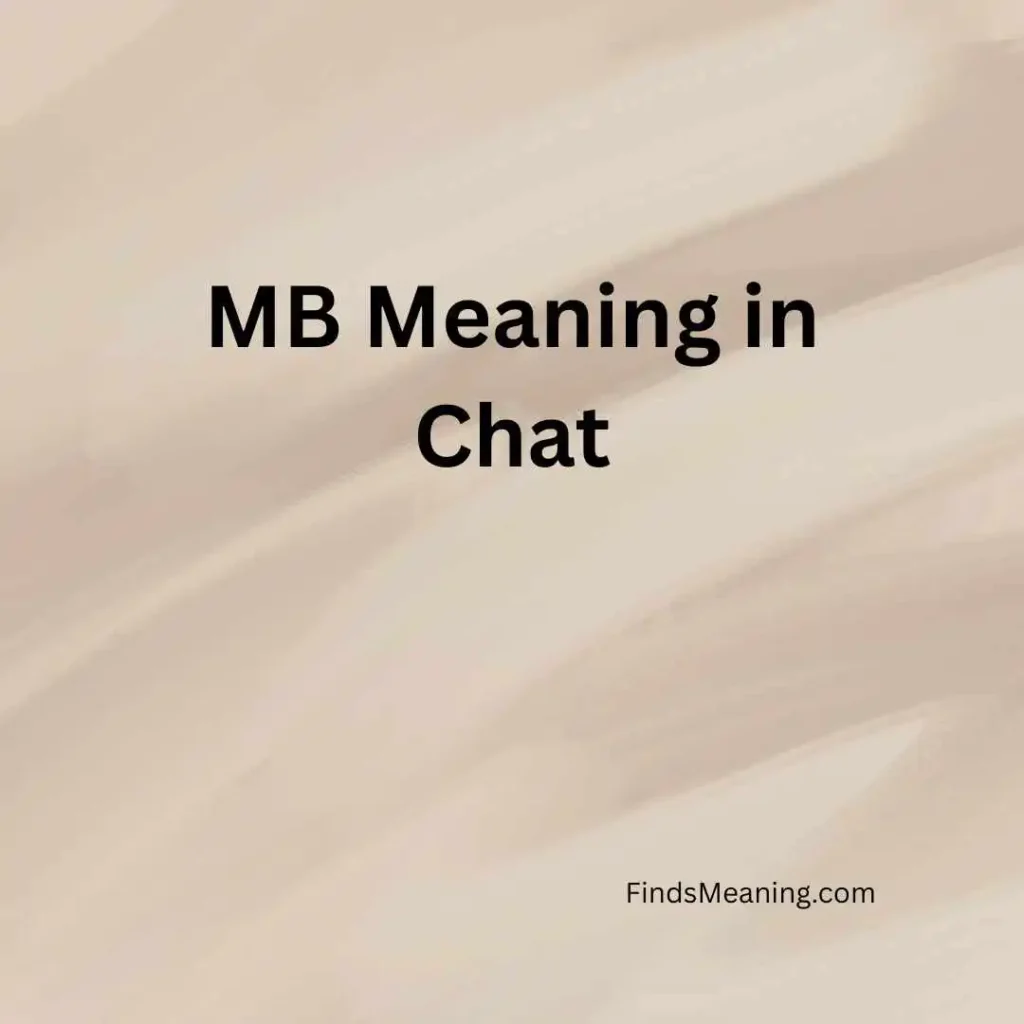 MB Meaning in Chat
