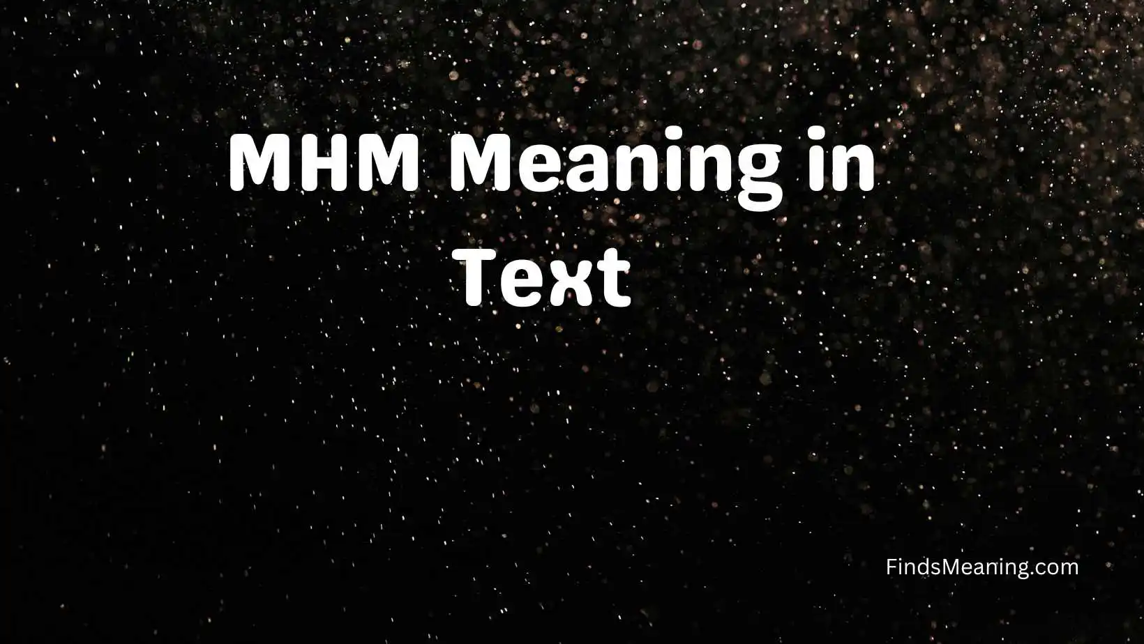 MHM Meaning in Text 