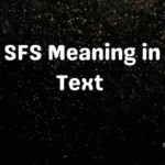 SFS Meaning in Text 