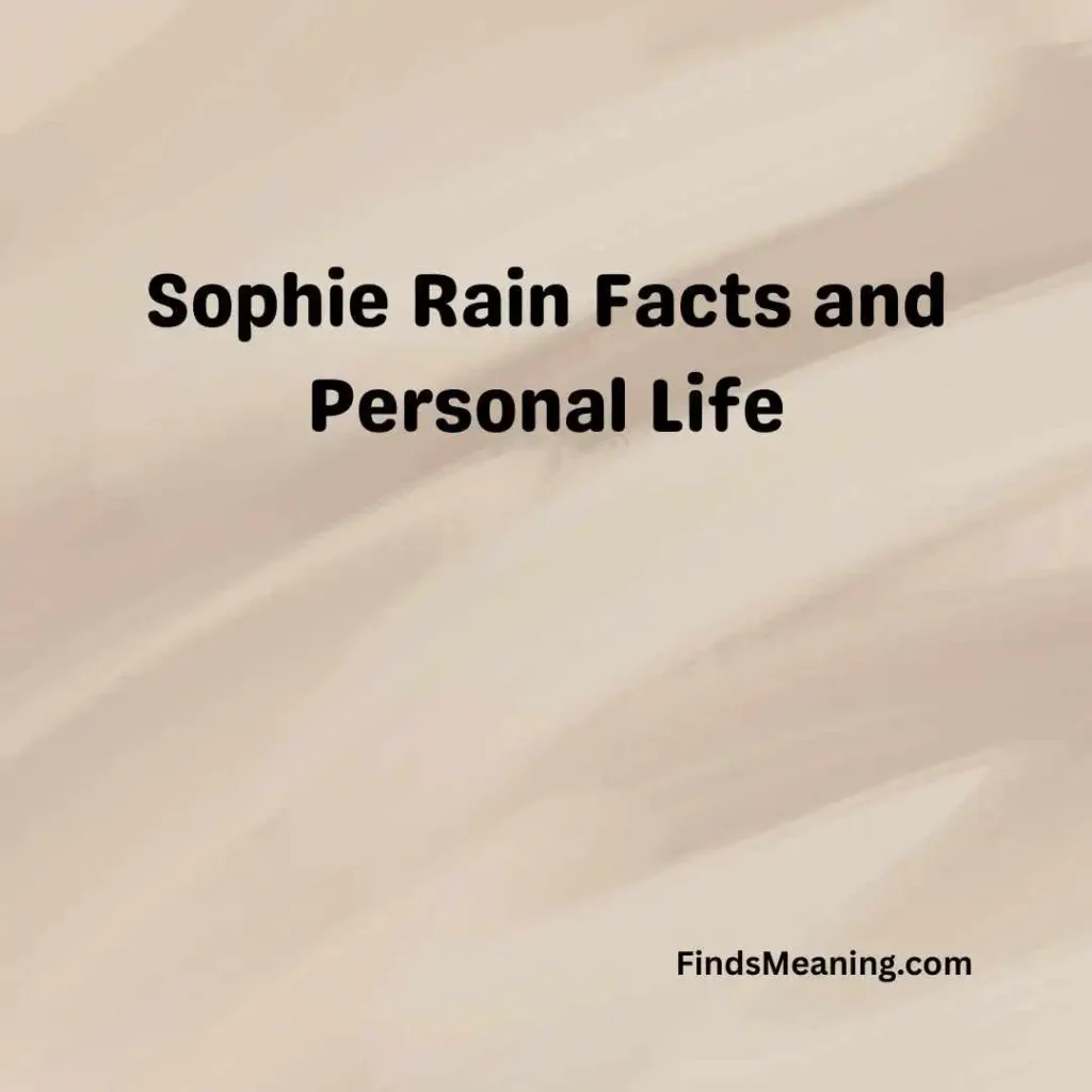 Sophie Rain Facts and Personal Life