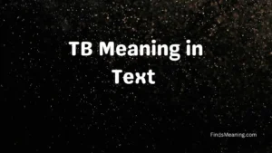 TB Meaning in Text 