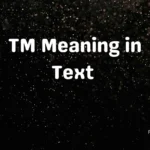 TM Meaning in Text