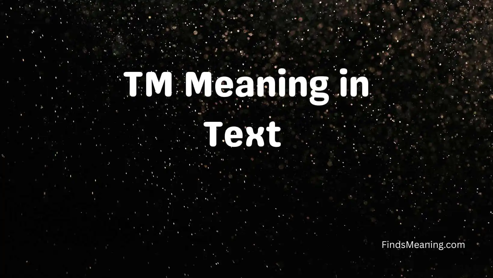 TM Meaning in Text 