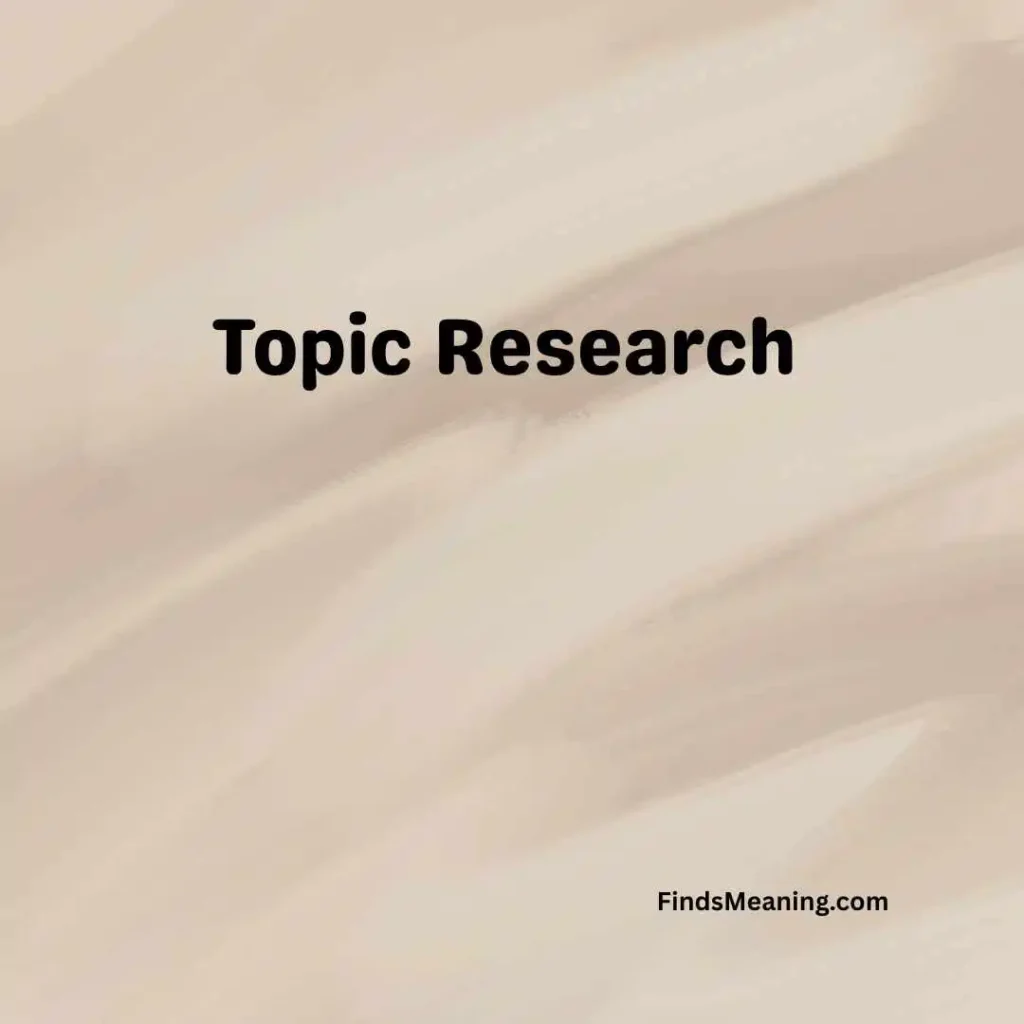 Topic Research