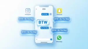 What Does BTW Mean in a Text 