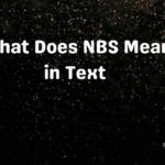 What Does NBS Mean in Text 