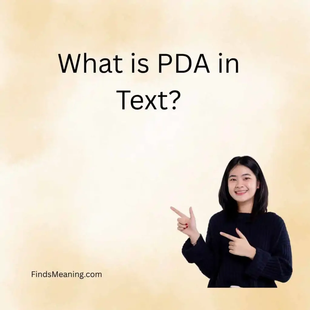 What is PDA in Text