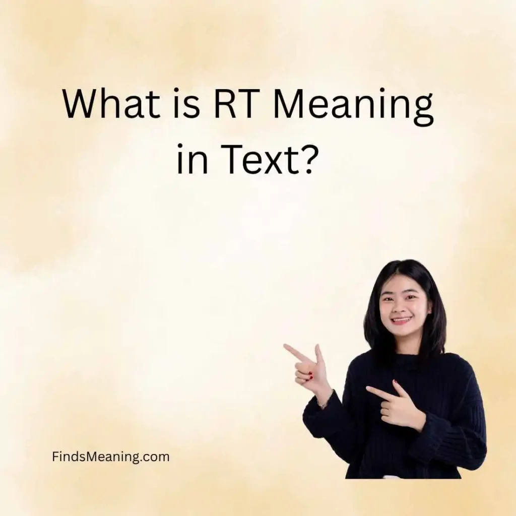 What is RT Meaning in Text
