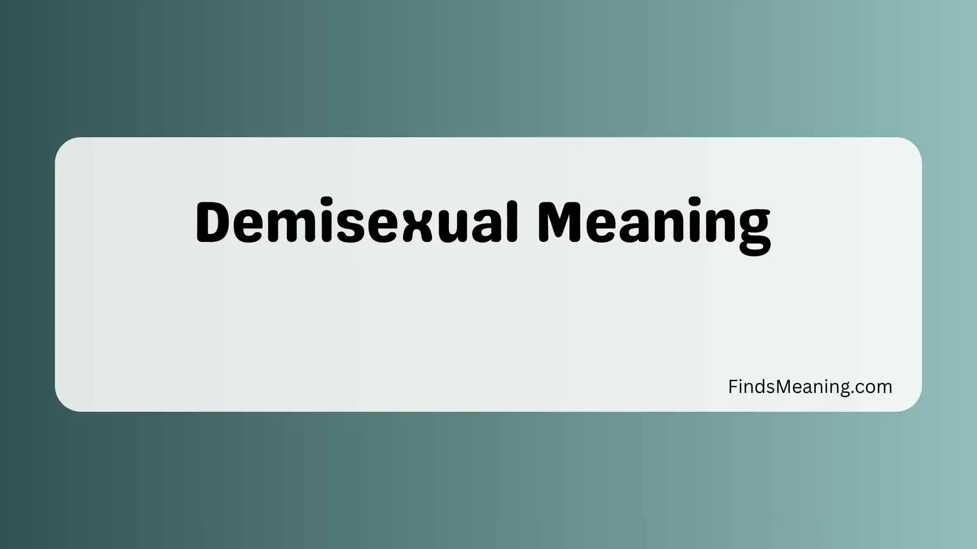 Demisexual Meaning