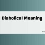 Diabolical Meaning