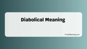 Diabolical Meaning