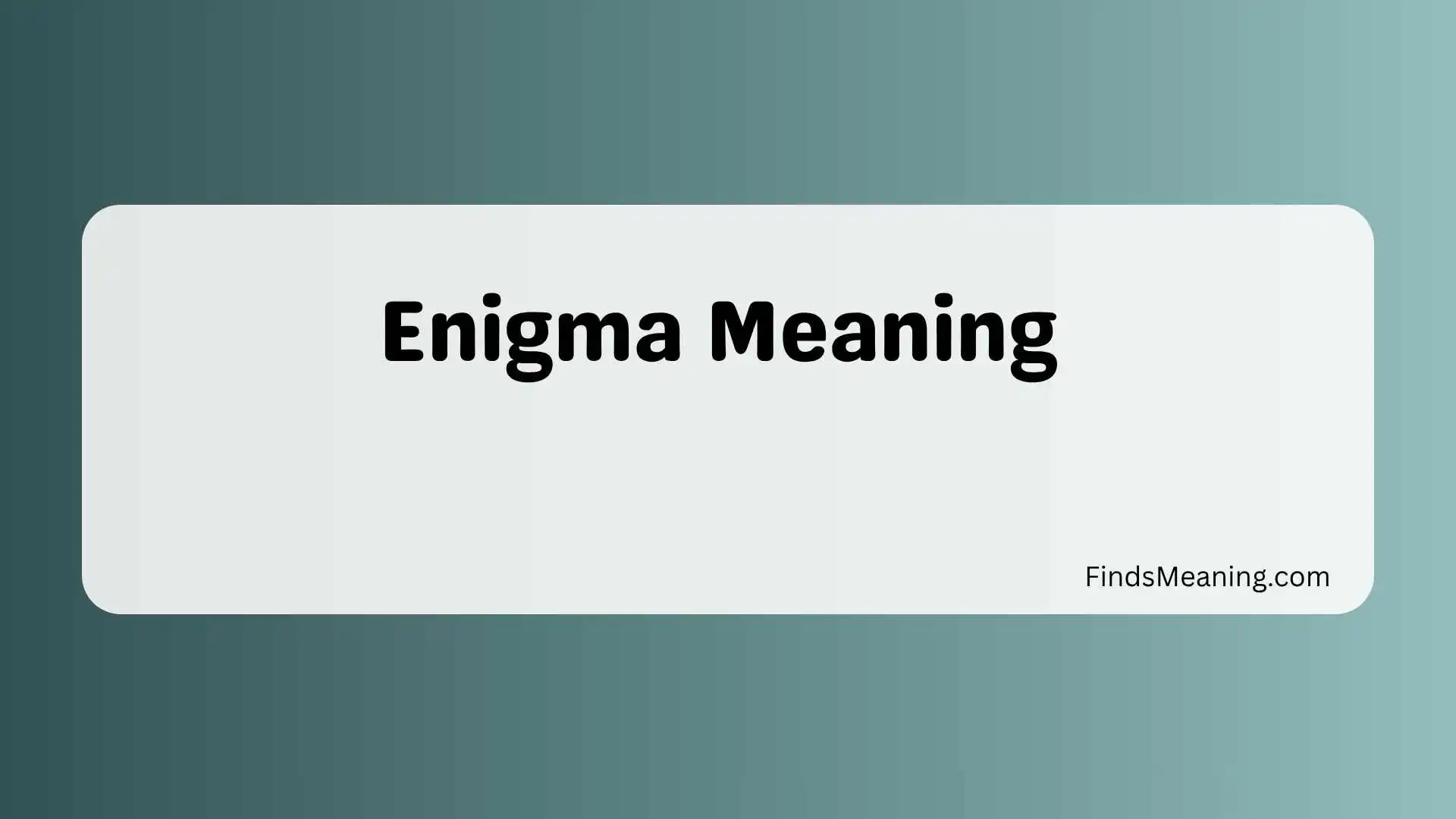 Enigma Meaning