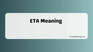 ETA Meaning