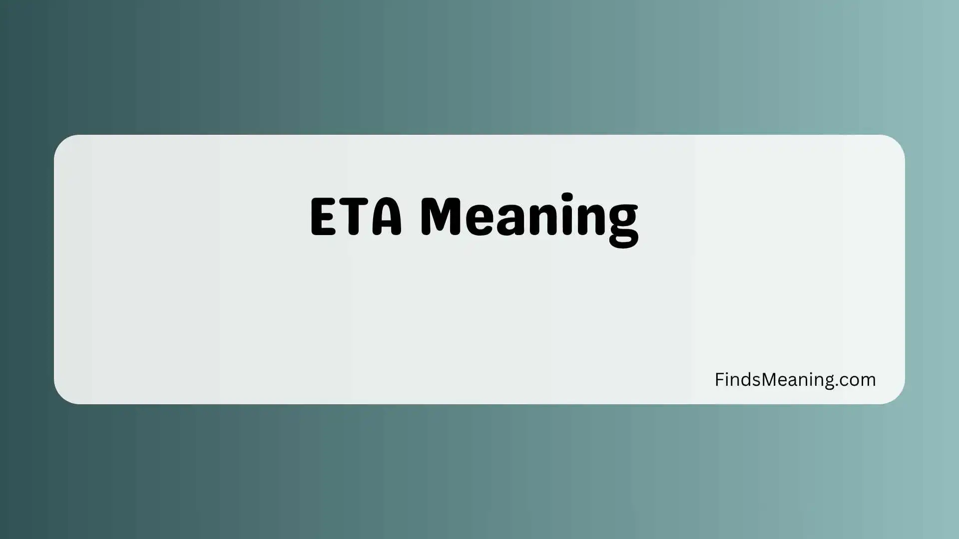 ETA Meaning