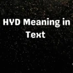 HYD Meaning in Text 