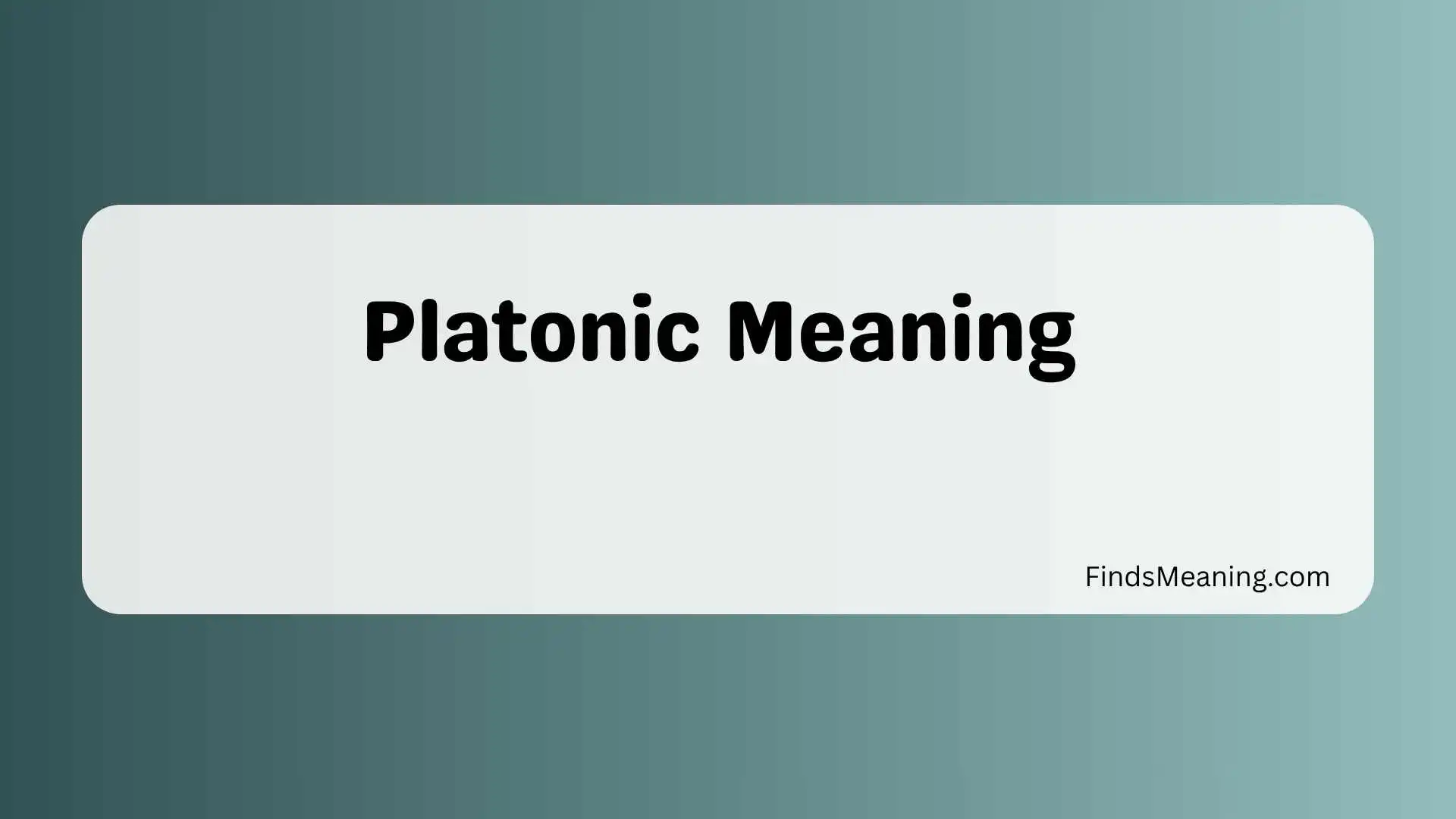 Platonic Meaning