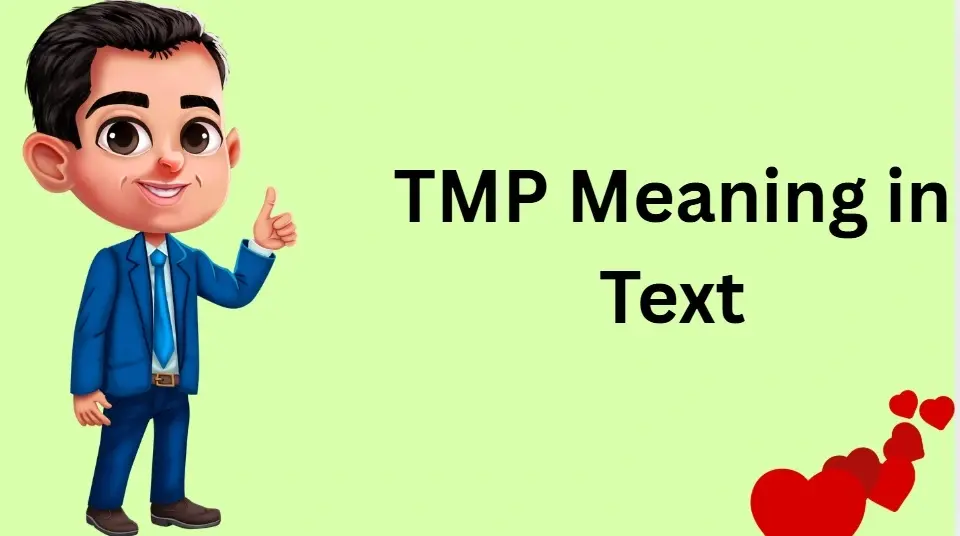 TMP Meaning in Text