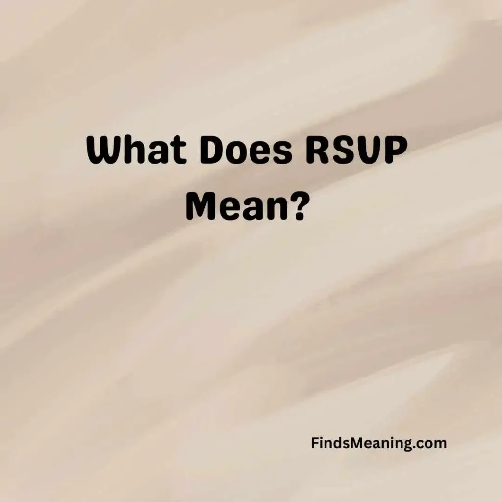 What Does RSVP Mean