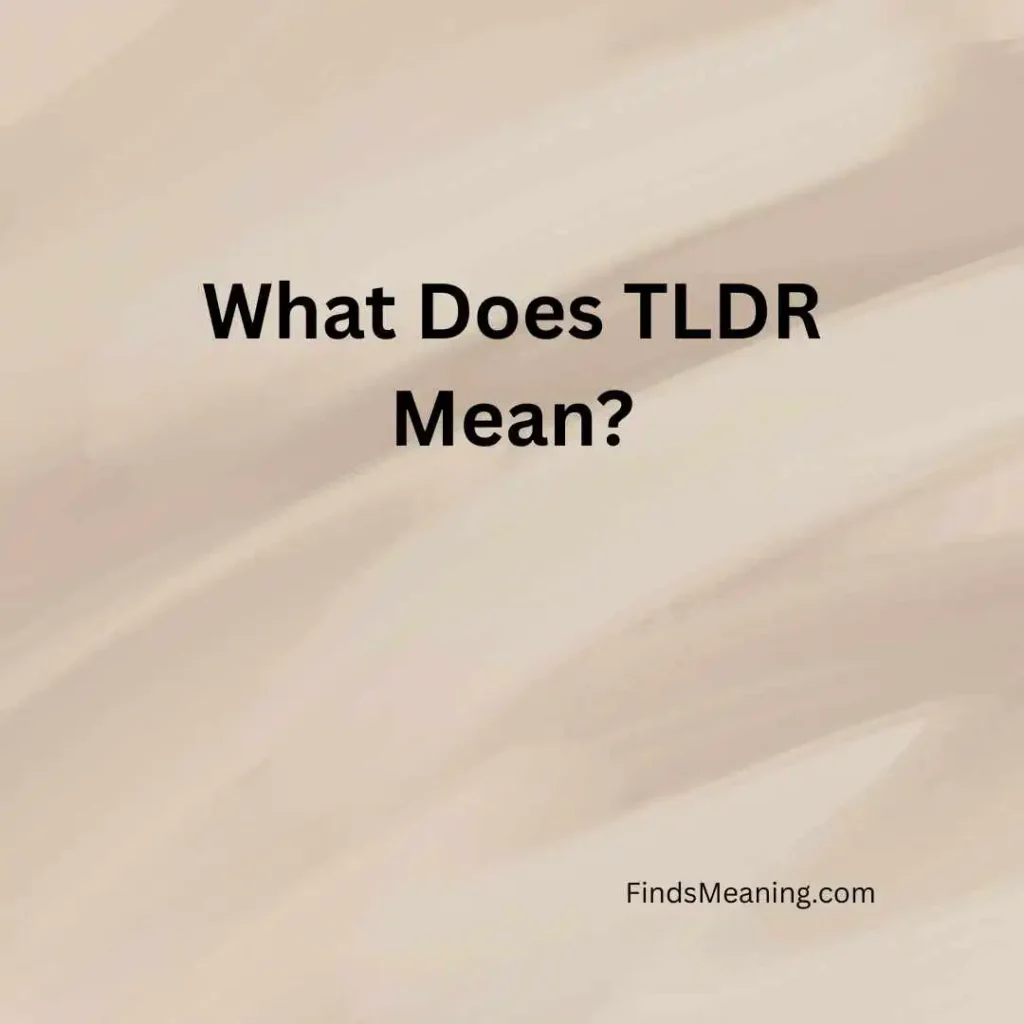 What Does TLDR Mean